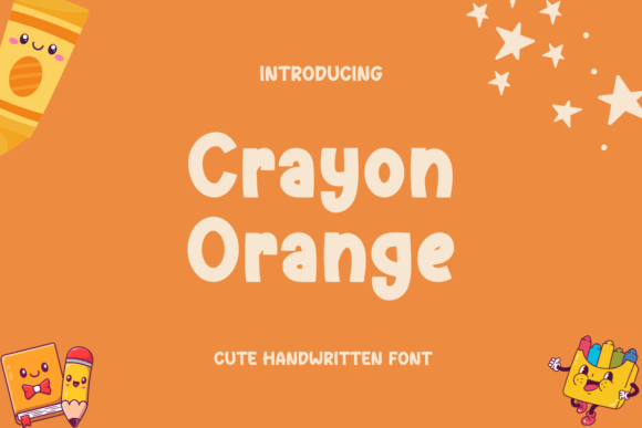 Crayon Orange: A Cute Handwritten Font