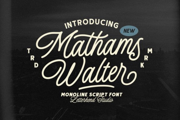 Mathams Walter: A Creative Font for Campaigns