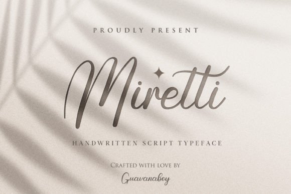 Miretti: A Script Font for Elegant Campaigns