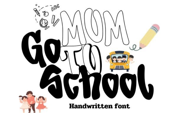Mom Go to School Font for Web Design