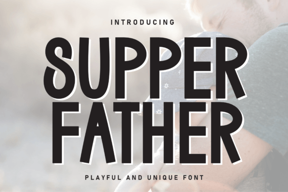 Supper Father: A Timeless Handwritten Font